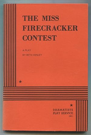 Bild des Verkufers fr The Miss Firecracker Contest. A Play zum Verkauf von Between the Covers-Rare Books, Inc. ABAA