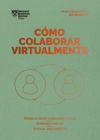 Image du vendeur pour Cmo colaborar virtualmente (Management en 20 minutos) mis en vente par AG Library