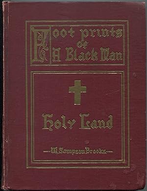 Bild des Verkufers fr Footprints of a Black Man: The Holy Land zum Verkauf von Between the Covers-Rare Books, Inc. ABAA