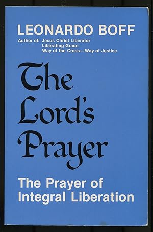 Seller image for Lord's Prayer: The Prayer of Integral Liberation for sale by Between the Covers-Rare Books, Inc. ABAA