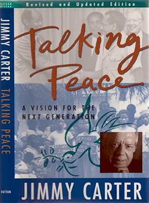 Bild des Verkufers fr Talking Peace A Vision for the Next Generation Signed and inscribed by the author zum Verkauf von Americana Books, ABAA