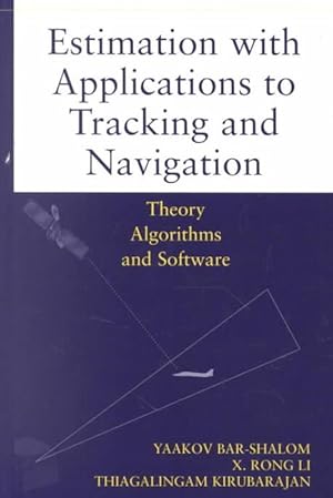 Bild des Verkufers fr Estimation with Applications to Tracking and Navigation (Hardcover) zum Verkauf von AussieBookSeller