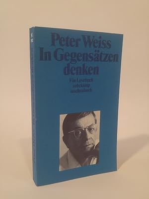Seller image for In Gegenstzen denken. Ein Lesebuch for sale by ANTIQUARIAT Franke BRUDDENBOOKS