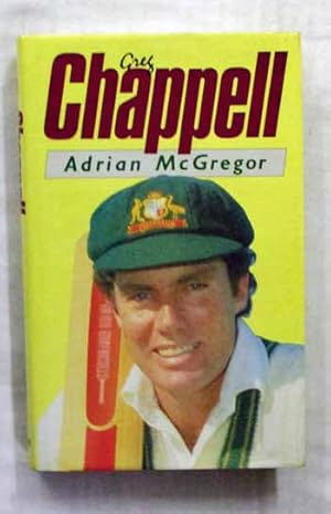 Imagen del vendedor de Greg Chappell a la venta por Adelaide Booksellers