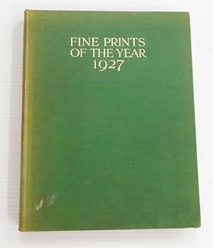 Fine Prints of the Year An Annual Review of Contemporary Etching and Engraving [1927]
