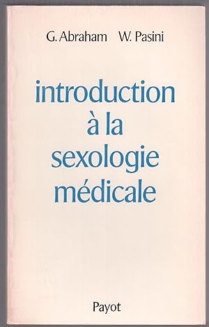 Seller image for Introduction  la sexologie mdicale for sale by LibrairieLaLettre2