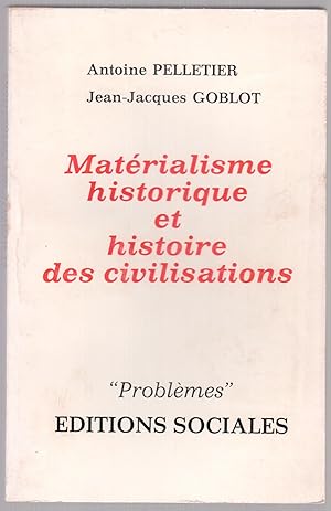 Image du vendeur pour Matrialisme historique et histoire des civilisations mis en vente par LibrairieLaLettre2