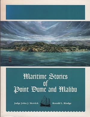 Seller image for MARITIME STORIES OF POINT DUME AND MALIBU for sale by Champ & Mabel Collectibles
