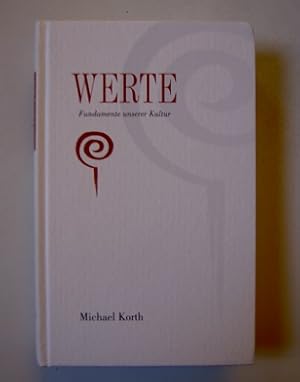 Seller image for Werte: Fundamente unserer Kultur (Edition zeitloser Bcher) for sale by primatexxt Buchversand