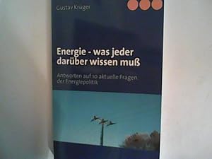 Bild des Verkufers fr Energie - was jeder darber wissen mu: Antworten auf 10 aktuelle Fragen der Energiepolitik zum Verkauf von ANTIQUARIAT FRDEBUCH Inh.Michael Simon