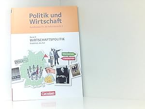 Bild des Verkufers fr Politik und Wirtschaft - Kursthemen fr die Sekundarstufe II - Band 4: Wirtschaftspolitik - Schlerbuch zum Verkauf von Book Broker