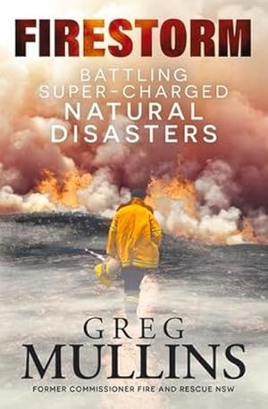 Image du vendeur pour Firestorm: Battling Super-Charged Natural Disasters mis en vente par AHA-BUCH GmbH