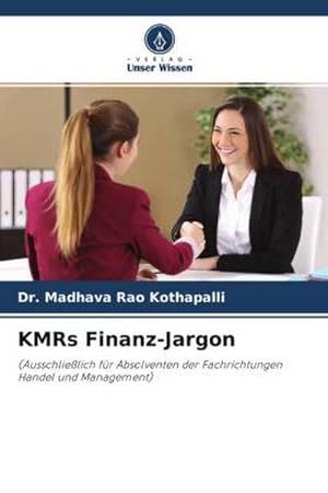 Seller image for KMRs Finanz-Jargon : (Ausschlielich fr Absolventen der Fachrichtungen Handel und Management) for sale by AHA-BUCH GmbH