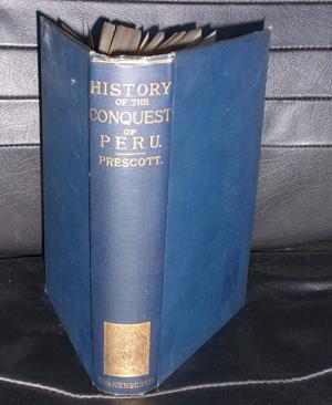 Imagen del vendedor de History of the Conquest of Peru, with a Preliminary View of the Civilization of the Incas a la venta por Horsham Rare Books