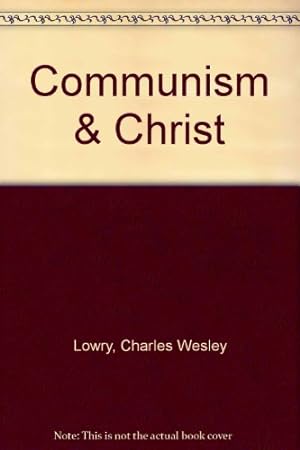 Imagen del vendedor de Communism & Christ a la venta por WeBuyBooks