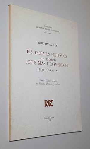 Image du vendeur pour ELS TREBALLS HISTRICS DE MOSSN JOSEP MAS I DOMNECH - Barcelona 1980 mis en vente par Llibres del Mirall