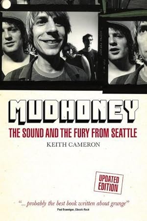 Bild des Verkufers fr Mudhoney : The Sound and The Fury from Seattle (Updated Edition) zum Verkauf von AHA-BUCH GmbH