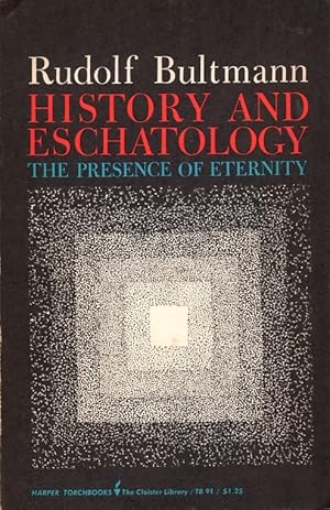 Immagine del venditore per History and Eschatology: The Presence of Eternity: The Gifford Lectures 1955 venduto da Clausen Books, RMABA