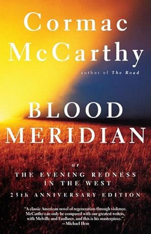 Immagine del venditore per Blood Meridian : Or the Evening Redness in the West venduto da AHA-BUCH GmbH