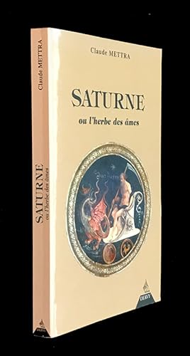 Bild des Verkufers fr Saturne ou l'herbe des mes zum Verkauf von Abraxas-libris