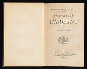 Sa Majesté L'argent vol. 5: Les Trois Soeurs.