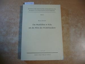 Immagine del venditore per Das Musikleben in Kln um die Mitte des 19. Jahrhunderts (Beitrge zur rheinischen Musikgeschichte, 83) venduto da Gebrauchtbcherlogistik  H.J. Lauterbach