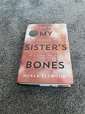 Seller image for MY SISTER'S BONES: SIGNED UK FIRST EDITION HARDCOVER for sale by Books for Collectors