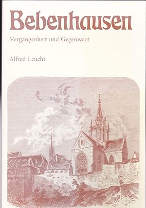 Bild des Verkufers fr Bebenhausen Vergangenheit und Gegenwart zum Verkauf von Versandantiquariat Karin Dykes