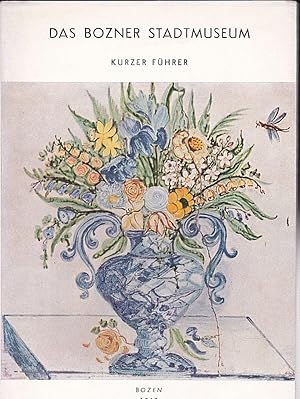 Image du vendeur pour Das Bozner Stadtmuseum Kurzer Fhrer mis en vente par Versandantiquariat Karin Dykes