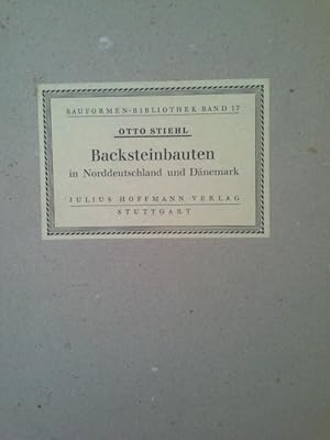 Backsteinbauten in Norddeutschland und Dänemark. Bauformen-Bibliothek ; Bd. 17