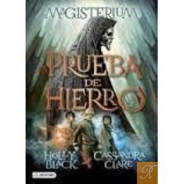 Seller image for MAGISTERIUM 1. LA PRUEBA DE HIERRO for sale by ALZOFORA LIBROS