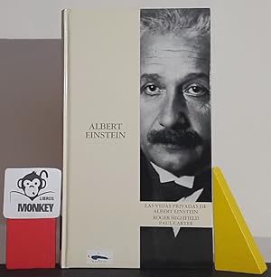 Imagen del vendedor de Las vidas privadas de Albert Einstein a la venta por MONKEY LIBROS