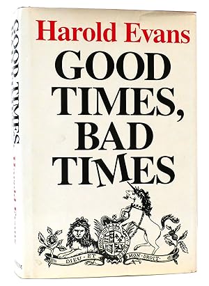 Seller image for GOOD TIMES, BAD TIMES for sale by Rare Book Cellar