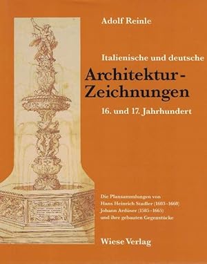 Bild des Verkufers fr Italienische und deutsche Architktur - Zeichnungen 16. und 17. Jahrhundert. Die Plansammlungen von Hans Heinrich Stadler (1603 - 1660), Johann Ardser (1585 - 1665) und ihre gebauten Gegenstcke. zum Verkauf von La Librera, Iberoamerikan. Buchhandlung