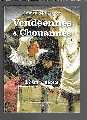 Image du vendeur pour Vendennes & Chouannes 1793-1832 mis en vente par Bouquinerie Le Fouineur