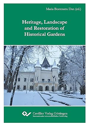 Imagen del vendedor de Heritage, Landscape and Restoration of Historical Gardens a la venta por moluna
