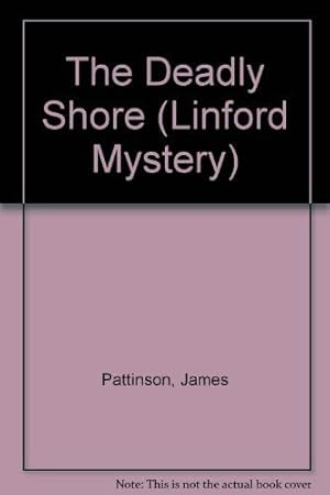 Bild des Verkufers fr The Deadly Shore (Linford Mystery) zum Verkauf von WeBuyBooks