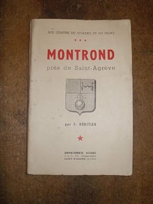 MONTROND PRES DE SAINT- AGREVE ( Aux Confins Du Vivarais et du Velay )