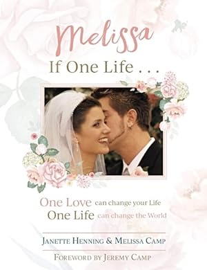 Immagine del venditore per Melissa, If One Life venduto da GreatBookPrices