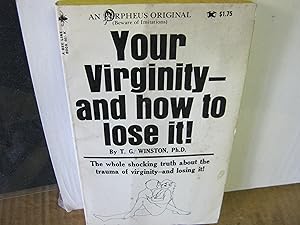 Your Virginity And How To Lose It! 661-K