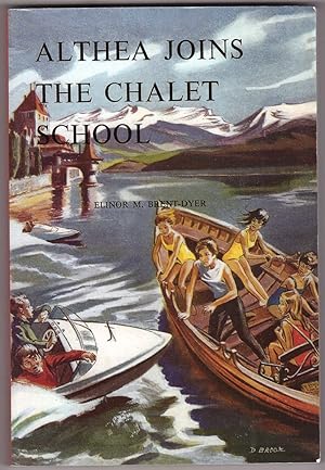 Seller image for Althea Joins The Chalet School for sale by HAUNTED BOOKSHOP P.B.F.A.