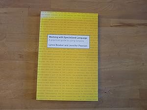 Immagine del venditore per Working with Specialized Language: A Practical Guide to Using Corpora venduto da The Book Exchange