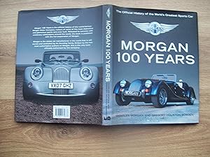 Morgan: 100 Years - The Official History of the World's Greatest Sports Car