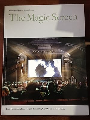 Image du vendeur pour The Magic Screen, a History of Regent Street Cinema mis en vente par Aegean Agency