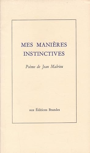 Seller image for Mes manires instinctives for sale by LIBRAIRIE GIL-ARTGIL SARL