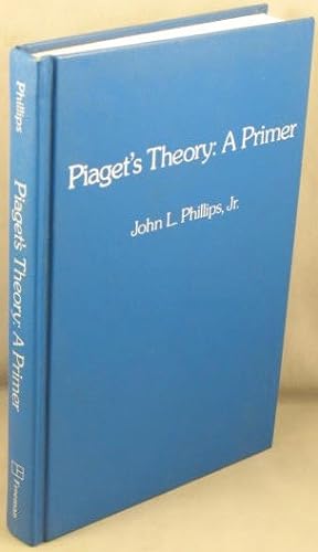 Seller image for Piaget's Theory: A Primer. for sale by Bucks County Bookshop IOBA