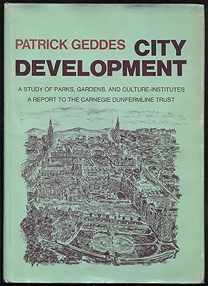 City development;: A report to the Carnegie Dunfermline Trust