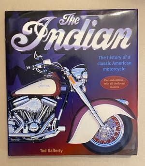 Bild des Verkufers fr THE INDIAN: The HISTORY of a Classic American Motorcycle zum Verkauf von The Maine Bookhouse
