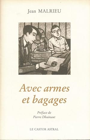 Bild des Verkufers fr Avec armes et bagages zum Verkauf von LIBRAIRIE GIL-ARTGIL SARL