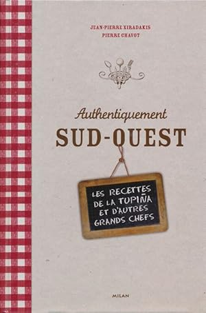 Seller image for Authentiquement Sud-Ouest for sale by LIBRAIRIE GIL-ARTGIL SARL